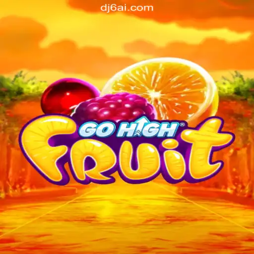 Discover the Thrilling World of GoHighFruit on DJ6.COM Platform - Oficial Slots Brasil #1